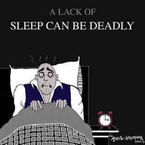 Lack of sleep