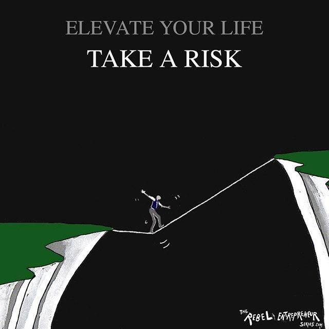 Take a risk